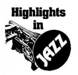 HIGHLIGHTS IN JAZZ'S 43RD ANNIVERSARY